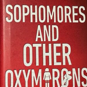 Sophomores and Other Oxymorons
Book by David Lubar